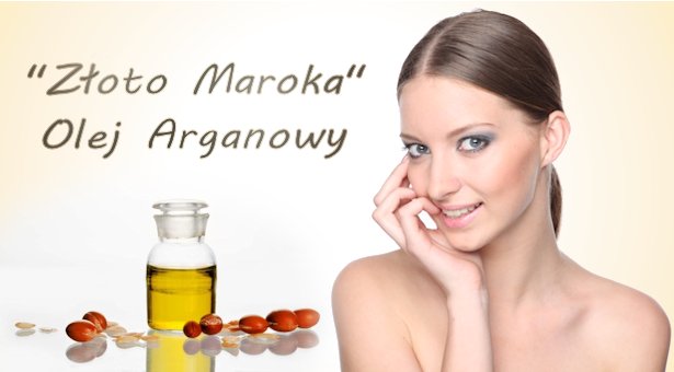 Olej arganowy -  źródło zdrowia i urody