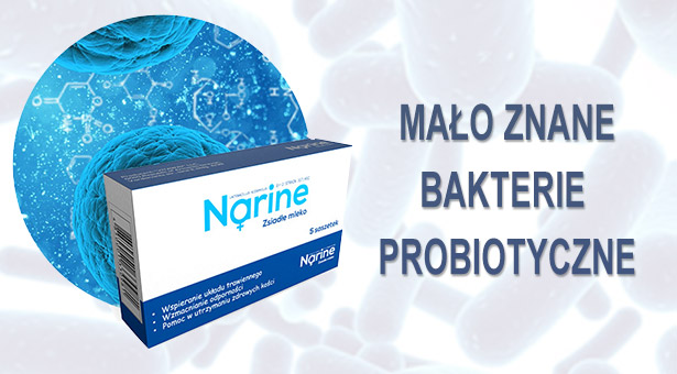 NARINE to mało znane bakterie probiotyczne o udokumentowanym, prozdrowotnym działaniu. 
